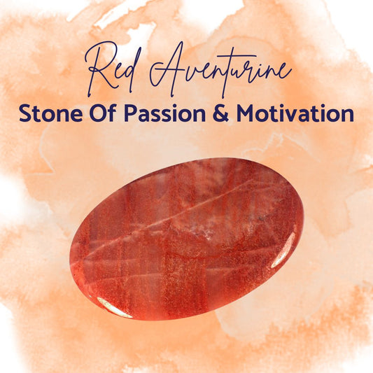 Red (Peach) Aventurine - Stone of Passion And Motivation