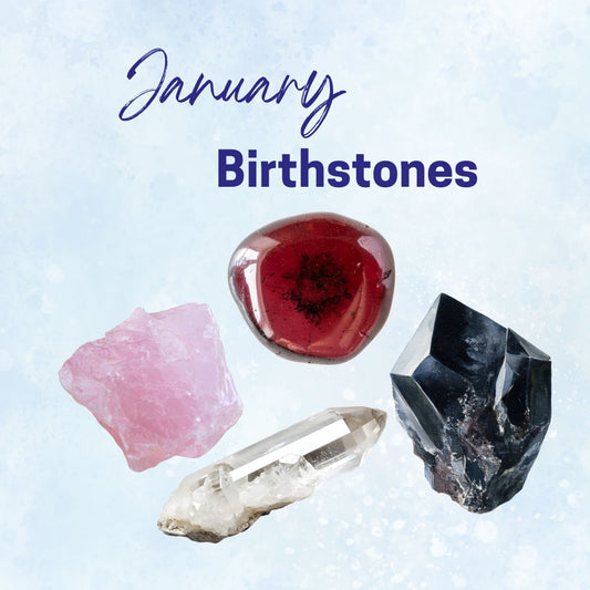 January Birthstones: Meaning, Energy & How to Work With Them