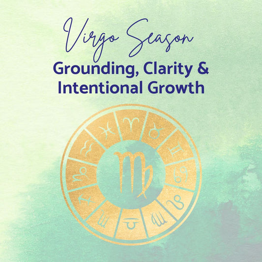 Virgo Season Crystal Ritual | Grounding, Clarity & Intentional Growth.