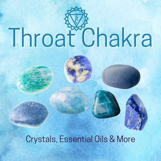 Throat Chakra: Crystals, Essential Oils & More