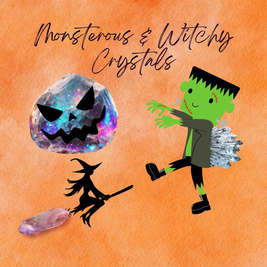 Monsterous & Witchy Crystals