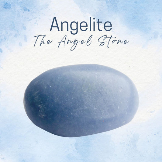 Angelite - The Angel Stone