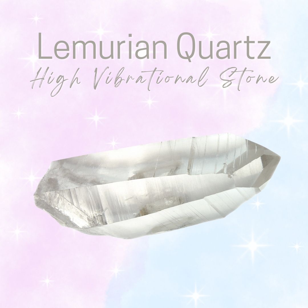 Lemurian Quartz - High Vibrational Stone